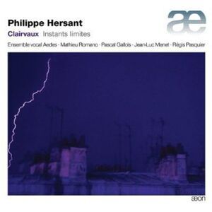 Pascal Gallois - Clairvaux: Instants Limites  CD